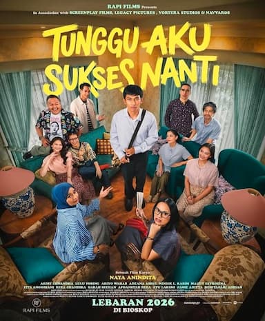 Film Tunggu Aku Sukses Nanti Ramai Dibicarakan, Kisahnya Dinilai Relate dengan Kehidupan Nyata
