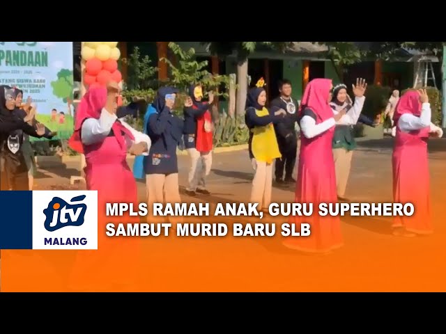 MPLS Ramah Anak Guru Super Hero Sambut Siswa SLB