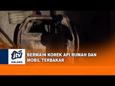 Anak Barmain Korek Api Akibatnya Mobil dan Rumah Terbakar