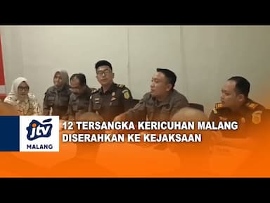 12 Tersangka Kericuhan Malang Diserahkan Kejaksaan