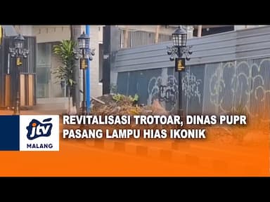 Revitalisasi Trotoar Dinas PUPR Pasang Lampu Hias Ikonik