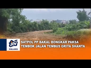 Satpol PP Bongkar Paksa Tembok Jalan Tembus Griya Shanta