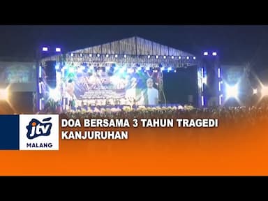 Doa Bersama 3 Tahun Tragedi Kanjuruhan