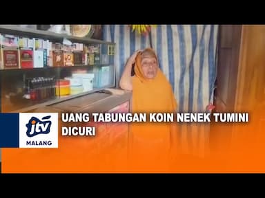 Uang Tabungan Koin Nenek Tumini Dicuri
