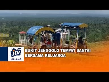 Bukit Jenggolo Tempat Bersantai Bersama Keluarga