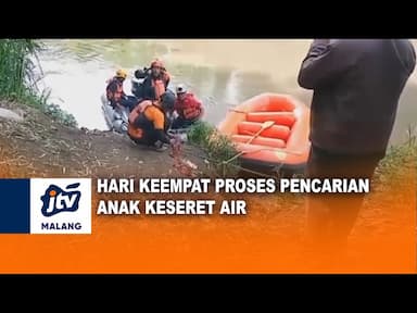 Hari ke 4 Proses Pencarian Anak Keseret Air Drainase