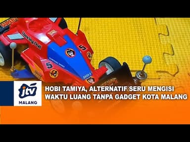 Hobi Tamiya Mengisi Waktu Luang Tanpa Gadget