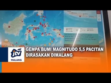 Gempa Bumi 5,5 Magnitudo Pacitan Dirasakan di Malang