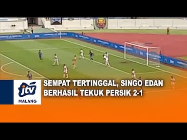 Sempat Tertinggal Singo Edan Berhasil Tekuk Persik 2-1